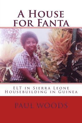 Paul Woods - A House for Fanta, Häftad