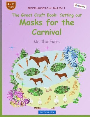 BROCKHAUSEN Craft Book Vol. 1 - The Great Craft Book - Cutting out Masks for the Carnival 1