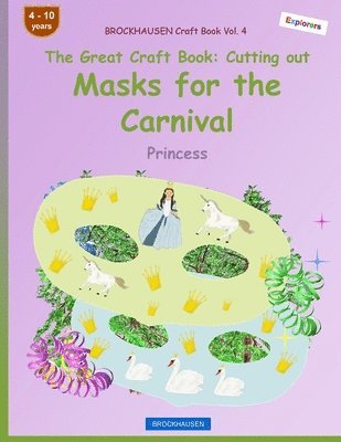 BROCKHAUSEN Craft Book Vol. 4 - The Great Craft Book - Cutting out Masks for the Carnival 1