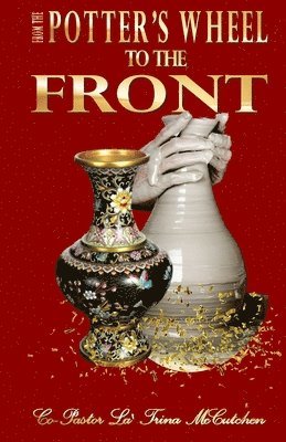 From The Potter's Wheel To The Front 1