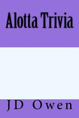 Alotta Trivia 1