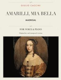 bokomslag Amarilli, mia bella: Madrigal, For Medium, High and Low Voices