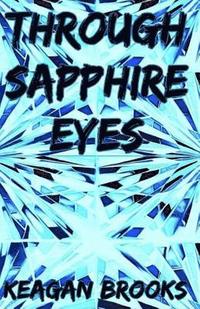 bokomslag Through Sapphire Eyes