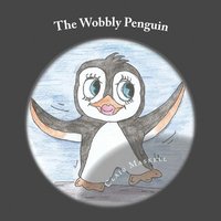 bokomslag The Wobbly Penguin: A book about MS