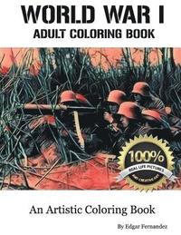 bokomslag World War I - Adult Coloring Book: Real Life Images