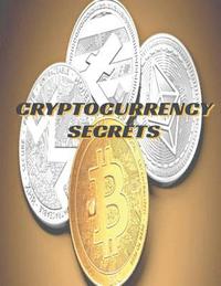 bokomslag Cryptocurrency Secrets
