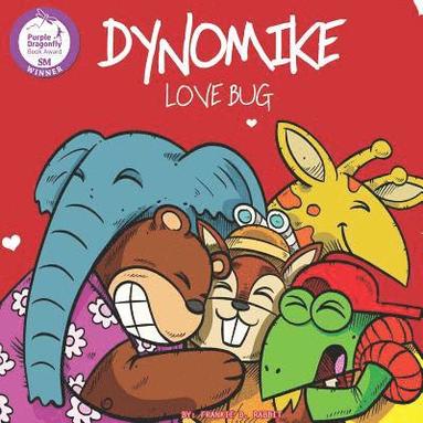 bokomslag Dynomike: Love Bug (Children's Valentine's Day Book About Spreading Love and Kindness)