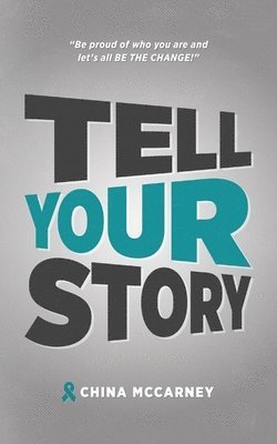 Tell Your Story 1