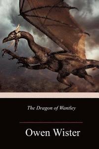 bokomslag The Dragon of Wantley