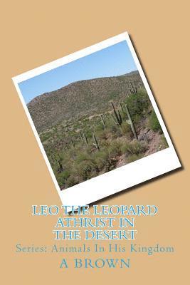 bokomslag Leo The Leopard Athrist In The Desert