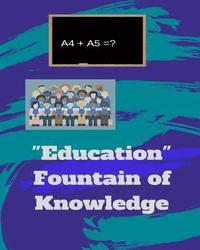 bokomslag 'Education' Fountain of Knowledge