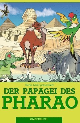 Der Papagei des Pharao 1