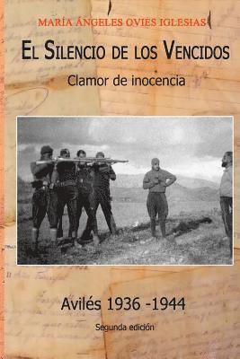 bokomslag El silencio de los vencidos.: Clamor de inocencia