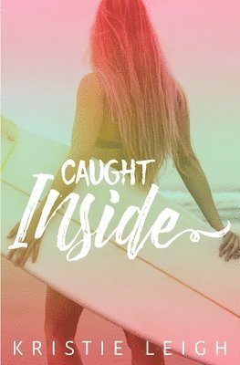 Caught Inside 1