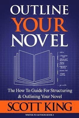 bokomslag Outline Your Novel