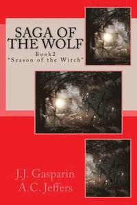 bokomslag Saga of the Wolf Book 2: Season of the Witch