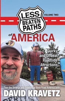 David C Kravetz - Less Beaten Paths of America, Häftad