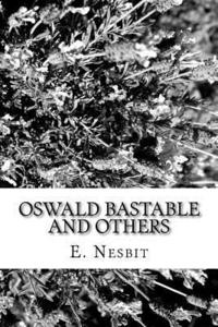 bokomslag Oswald Bastable and Others