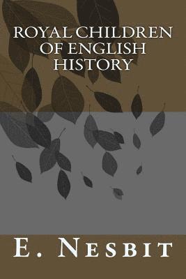 bokomslag Royal Children of English History