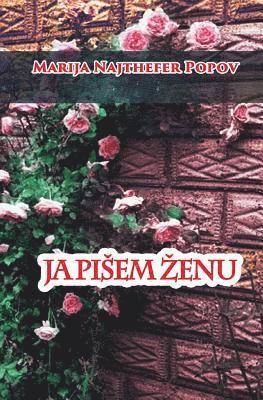 bokomslag Ja Pisem Zenu