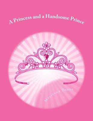bokomslag A Princess and a Handsome Prince