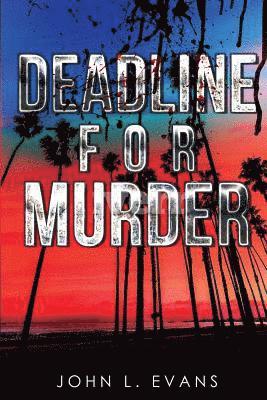 John L. Evans - Deadline for Murder, Häftad
