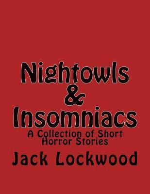 Nightowls & Insomniacs 1