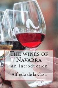 bokomslag The wines of Navarra