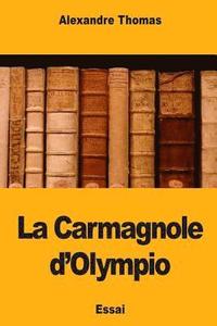 bokomslag La Carmagnole d'Olympio