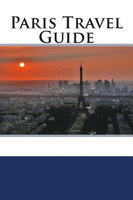 Paris Travel Guide 1