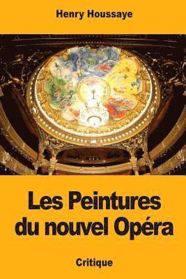 bokomslag Les Peintures du nouvel Opéra