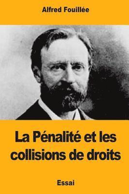 La Pénalité et les collisions de droits 1