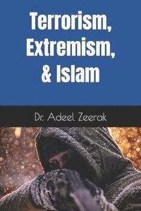 bokomslag Terrorism, Extremism, and Islam