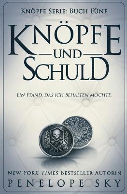 Knöpfe und Schuld 1