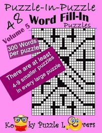 bokomslag Puzzle-in-Puzzle Word Fill-In, Volume 5, Over 300 words per puzzle