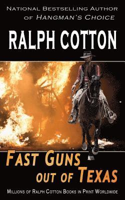 Ralph Cotton - Fast Guns out of Texas, Häftad