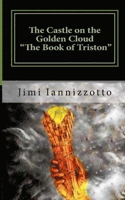 The Castle on the Golden Cloud - The Book of Triston 1