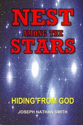 Joseph Nathan Smith - Nest Among the Stars, Häftad