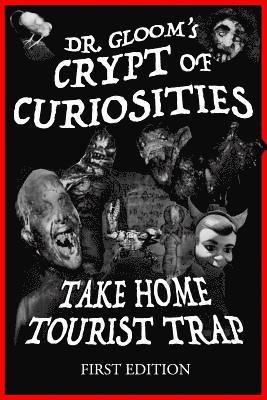 bokomslag Dr. Gloom's Crypt of Curiosities - Take Home Tourist Trap