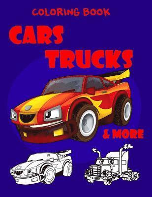 Coloring Book Cars Trucks & More 1