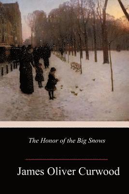 The Honor of the Big Snows 1