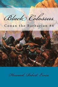 bokomslag Black Colossus: Conan the Barbarian #4