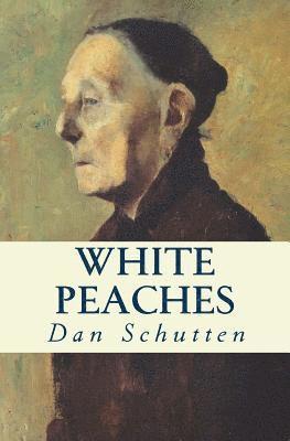 White Peaches: and other poems 1