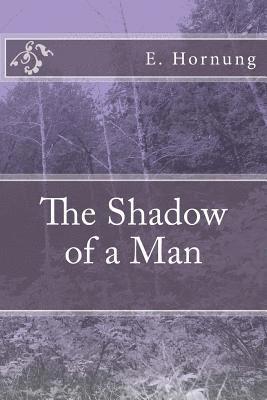 The Shadow of a Man 1