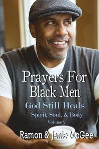 bokomslag Prayers For Black Men: God Still Heals