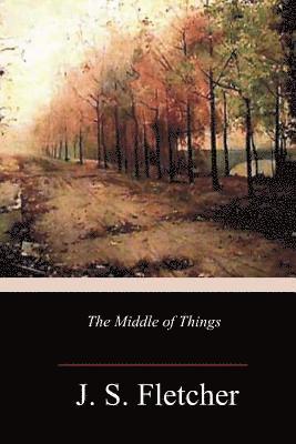 The Middle of Things 1