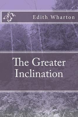 The Greater Inclination 1