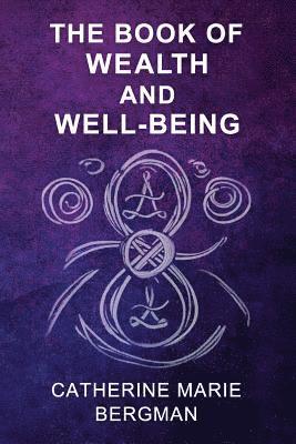 The Book of Wealth and Well-Being 1