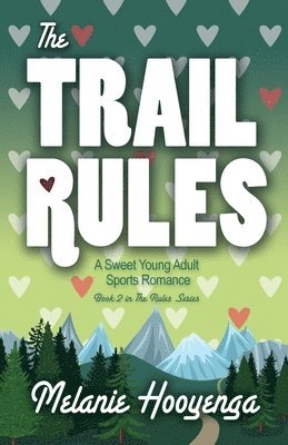 The Trail Rules 1