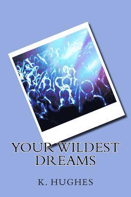 Your Wildest Dreams 1